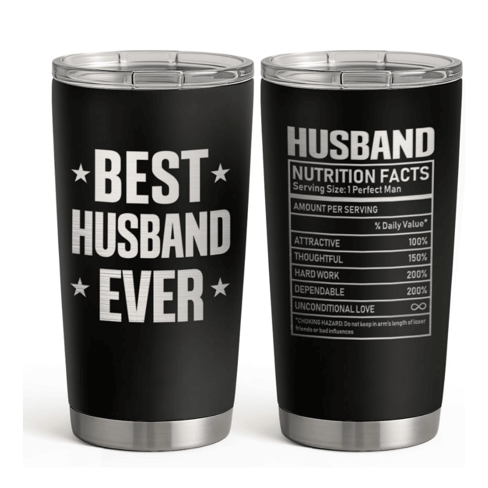Best Husband Ever 20oz Tumbler | Stainless Steel Travel Coffee Mug for Him