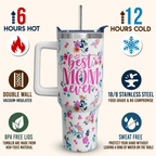 Best Mom Ever Floral 40oz Tumbler with Handle | Stainless Steel Mother's Day Gift