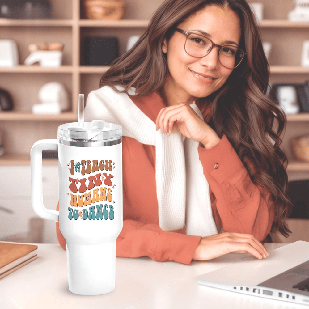 40oz "I Teach Tiny Humans to Dance" Tumbler | The Ultimate Hydration Gift for Dance Teachers