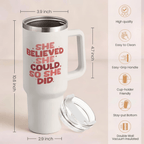 40oz "She Believed She Could So She Did" Tumbler | The Ultimate Empowerment Graduation Gift