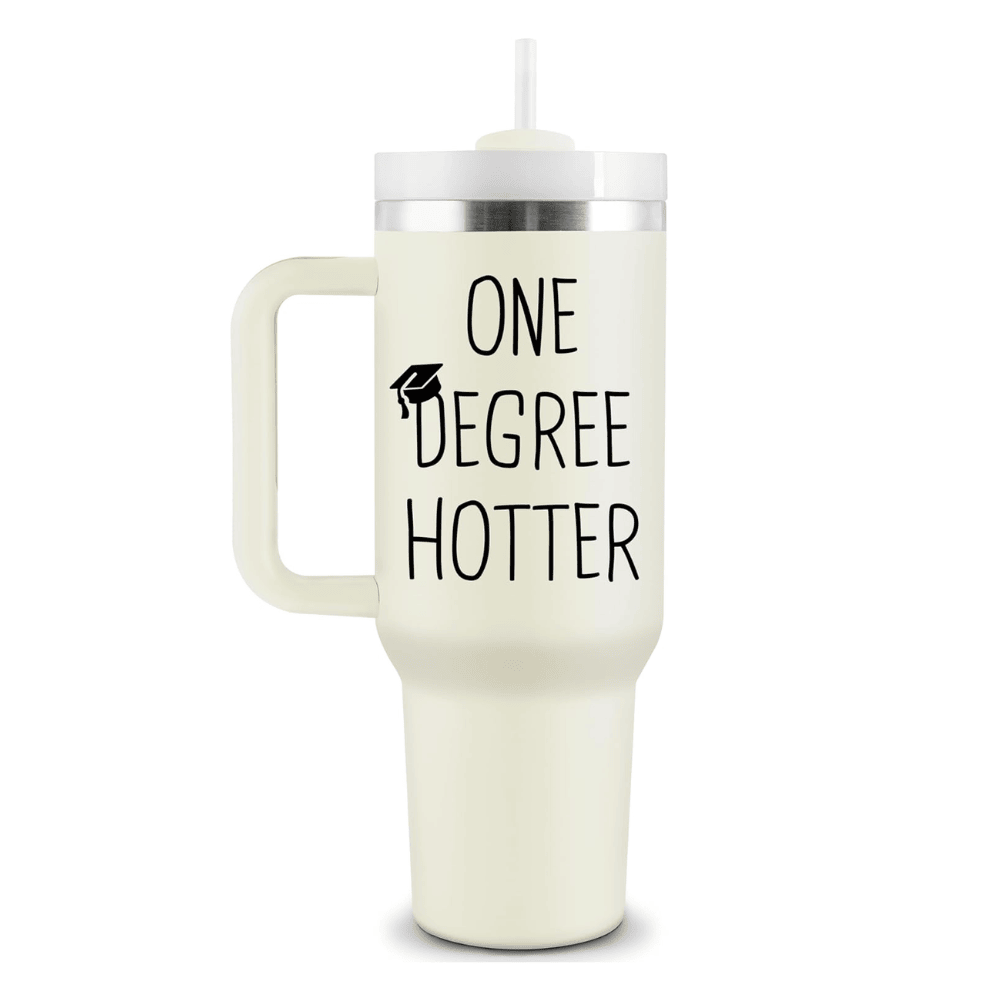 40oz "One Degree Hotter" Class of 2026 Tumbler | Humorous Graduation Gift for College, Masters & PhD