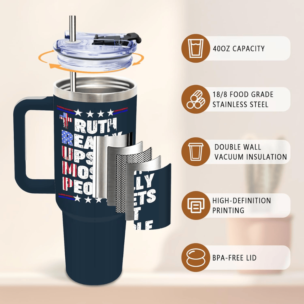 40oz "Truth Flag" American Tumbler | Bold Patriotic Statement Mug for Men, Dads & Veterans