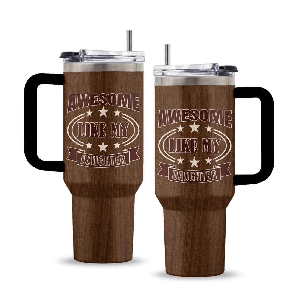 40oz "Awesome Like My Daughter" Wood Grain Tumbler | Funny Girl Dad Travel Mug