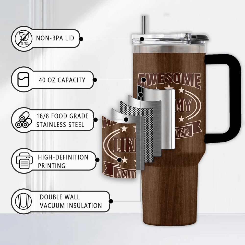40oz "Awesome Like My Daughter" Wood Grain Tumbler | Funny Girl Dad Travel Mug