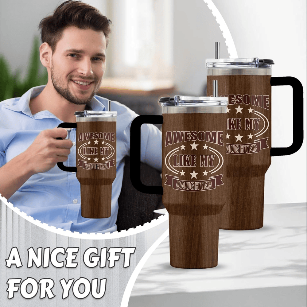 40oz "Awesome Like My Daughter" Wood Grain Tumbler | Funny Girl Dad Travel Mug