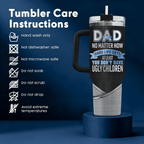 40oz Funny "At Least You Don't Have Ugly Children" Tumbler with Handle | Best Dad Ever Travel Mug