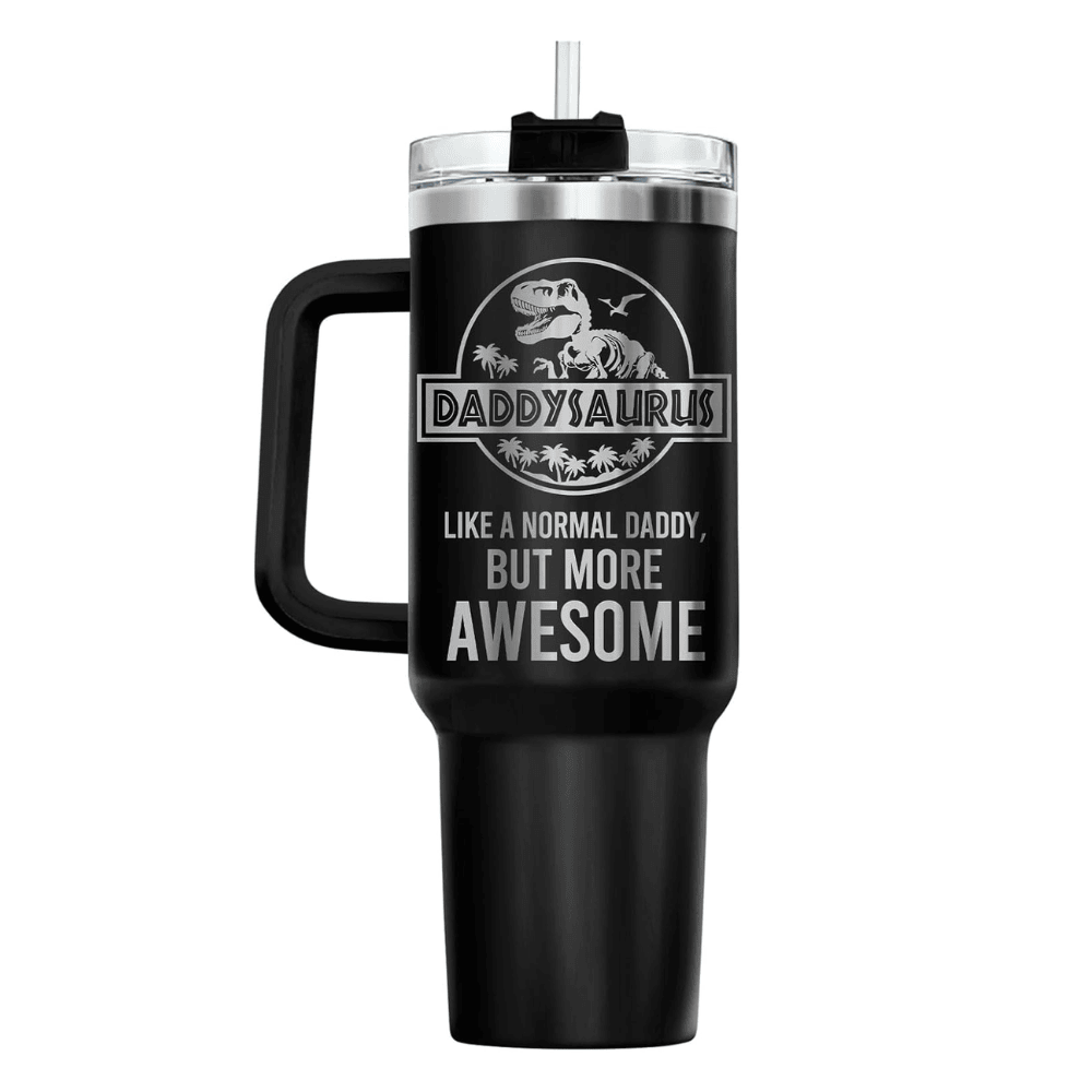 40oz Daddysaurus Tumbler with Handle | Funny Dinosaur Dad Travel Mug