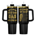 40oz "Stepped Up Dad" Tumbler with Handle | Black & Gold Bonus Dad Travel Mug