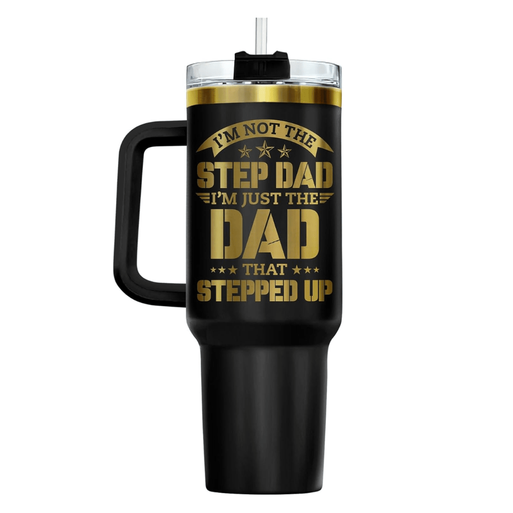 40oz "Stepped Up Dad" Tumbler with Handle | Black & Gold Bonus Dad Travel Mug