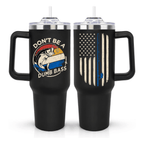 Funny "Dumb Bass" 40oz Fishing Tumbler | Patriotic Fisherman Travel Mug